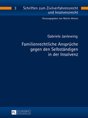 cover image of Familienrechtliche Ansprüche gegen den Selbständigen in der Insolvenz